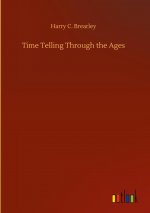Time Telling Through the Ages