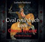 Cval rytířských koní Otec a synové