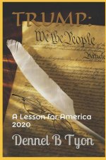 Trump: A Lesson for America