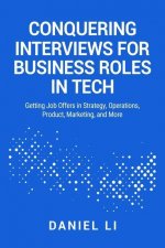 Conquering Interviews for Business Roles in Tech
