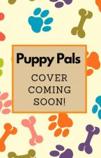 Puppy Pals: Learn and Grow with Digger and Friends