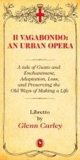Il Vagabondo: An Urban Opera
