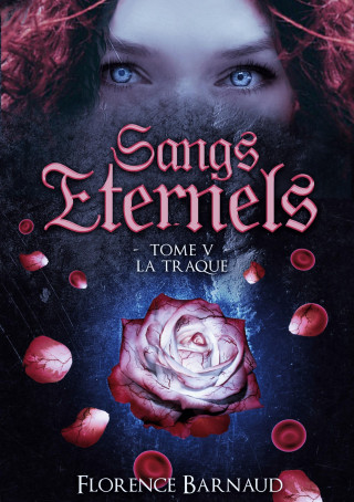 Sangs Eternels - Tome 5