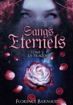 Sangs Eternels - Tome 5