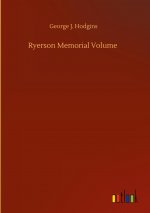 Ryerson Memorial Volume