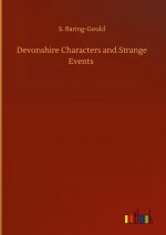 Devonshire Characters and Strange Events