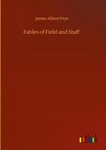 Fables of Field and Staff