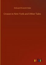 Crusoe in New York and Other Tales