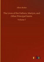 Lives of the Fathers, Martyrs, and Other Principal Saints