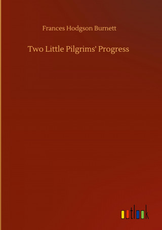 Two Little Pilgrims' Progress
