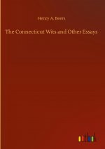 Connecticut Wits and Other Essays