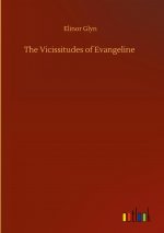 Vicissitudes of Evangeline