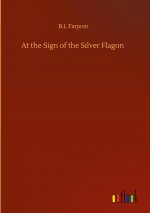 At the Sign of the Silver Flagon