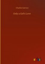 Only a Girl's Love