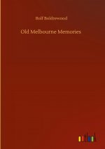 Old Melbourne Memories