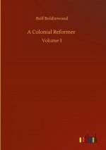 Colonial Reformer