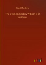 Young Emperor, William II of Germany
