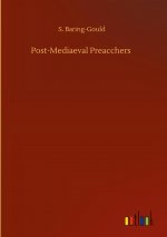 Post-Mediaeval Preacchers