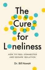 Cure for Loneliness