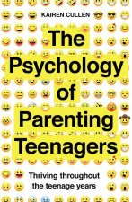 Psychology of Parenting Teenagers