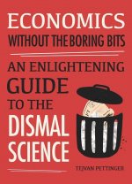 Economics Without the Boring Bits