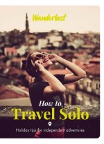 Wanderlust - How to Travel Solo