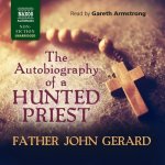Autobiography of a Hunted Priest