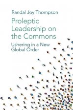Proleptic Leadership on the Commons