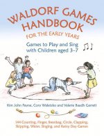 Waldorf Games Handbook for the Early Years - Games to Play & Sing with Children aged 3 to 7