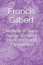 Analysis & Study Guide: Songs of Innocence and Experience