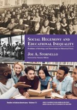 Social Hegemony and Educational Inequality: Problems of Ideology and Knowledge in Educational History Texts