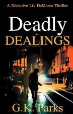 Deadly Dealings