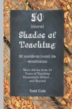 50 (More) Shades of Teaching: 50 Sombras (más) de Ense?anza