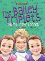 Bailey Triplets and The Lying Lesson