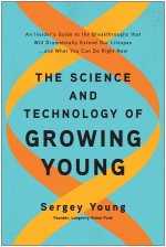 Science and Technology of Growing Young