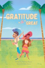 Gratitude the Great