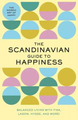 Scandinavian Guide to Happiness