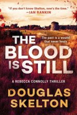 The Blood Is Still: A Rebecca Connolly Thriller
