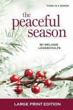 The Peaceful Season