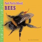 Fast Facts about Bees