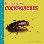 Fast Facts about Cockroaches