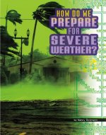 How Do We Prepare for Severe Weather?