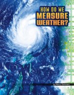 How Do We Measure Weather?
