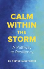 Calm Within the Storm