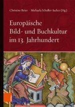 Europaische Bild- und Buchkultur im 13. Jahrhundert