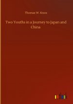 Two Youths in a Journey to Japan and China