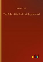 Buke of the Order of Knyghthood