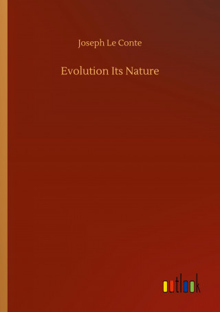 Evolution Its Nature
