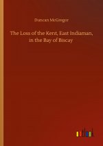 Loss of the Kent, East Indiaman, in the Bay of Biscay