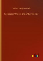 Gloucester Moors and Other Poems
